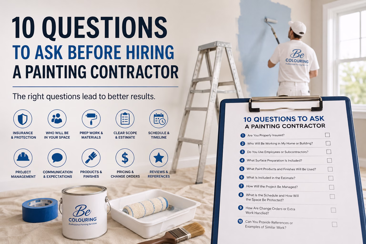Read more about the article 10 Questions to Ask Before Hiring a Painting Contractor